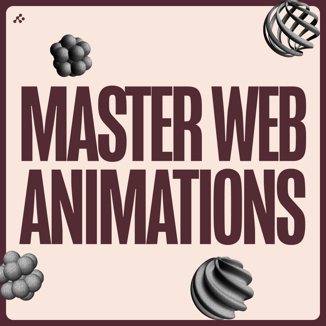 Mastering Web Animations | VWLAB